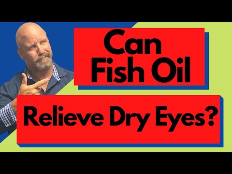 Omega 3 Fish Oil for Dry Eyes. Can Fatty Acids really relieve Dry Eye Symptoms?  👍👍👍