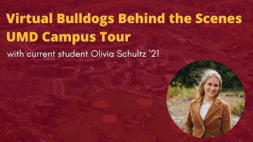 Virtual Behind the Scenes of the UMD Campus