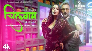 Chillgum Yo Yo Honey Singh X Malaika Aroraofficial Videonew Bollywood Song 2025Trending