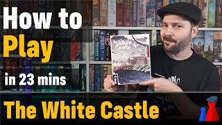 How to play The White Castle boardgame - Full teach + Visuals - Peaky Boardgamer screenshot 2