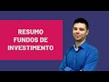 CPA10 - Aula 05 - Fundos de Investimento - Definições Legais