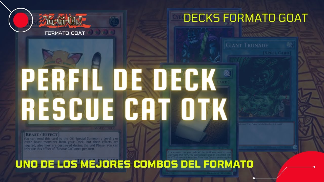 Perfil De Deck Rescue Cat OTK Yugioh Formato Goat Time Wizard YouTube rescue-cat-otk-kitty-cat-turbo-goat-format-deck-profile-combo