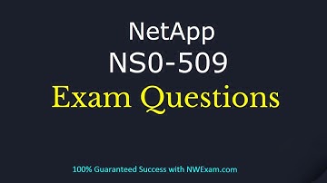 NS0-509 | SAN ONTAP Specialist | NCIE SAN ONTAP Exam | Practice test