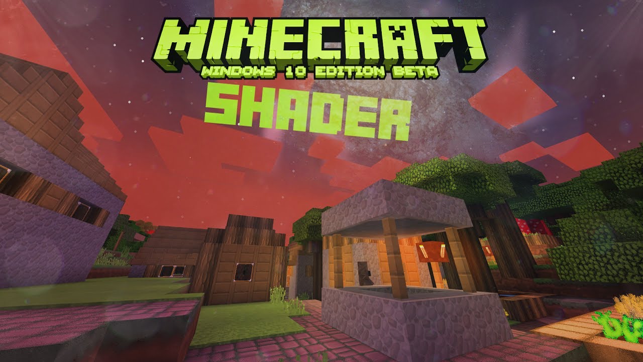 Minecraft shaders for windows 10