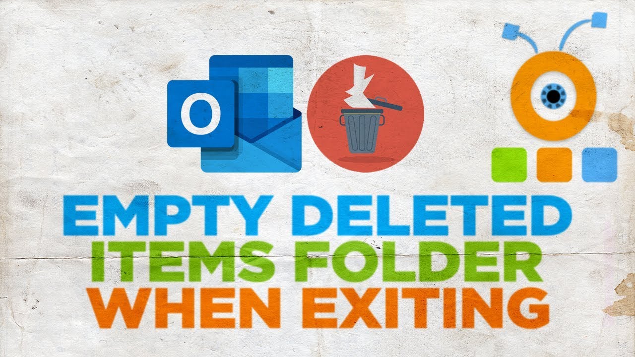 How To Empty Deleted Items Folder When Exiting Outlook YouTube