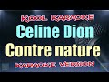 Celine dion  contre nature karaoke version vt