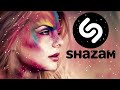 SHAZAM TOP 50 SONGS 2021 🔊 SHAZAM MUSIC PLAYLIST 2021