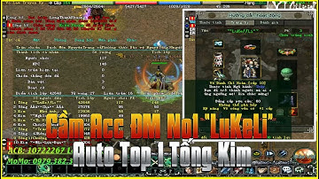Cầm Acc Đường Môn Bạo Vũ No1 Sever "LuKeLi" Mang Cặp Nhẫn Vô Danh Đi Tống Kim Là Auto Top 1 - VLTK1
