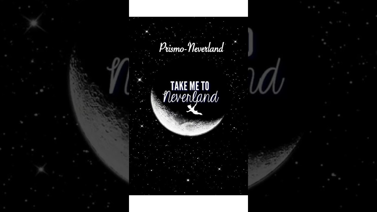 Take me to Neverland! Music! YouTube