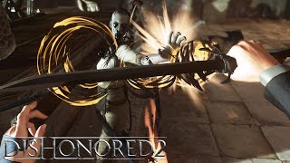 Dishonored 2 – Creative Kills Gameplay Video