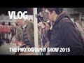 VLOG - The Photography Show 2015 (Pt. 02)