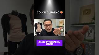 INTEGRA el COLOR DURAZNO 🍑 a tu imagen #asesoriadeimagen #moda #colordurazno