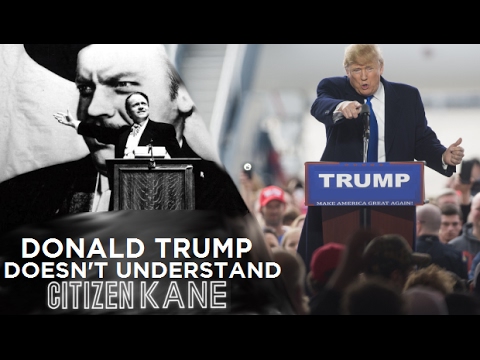 Donald Trump Doesn't Understand Citizen Kane - Renegade Cut