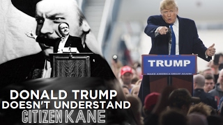 Donald Trump Doesn't Understand Citizen Kane - Renegade Cut