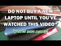 Don&#39;t Buy A New Laptop Until You&#39;ve Watched This Video