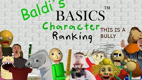 Baldis basics character ranking