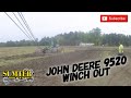 John Deere 9520 Winch out