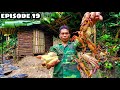 365 days of adventure in the rainforest of Southeast Asia episode 19 | Seeking Food