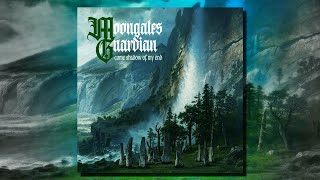 Moongates Guardian - Come Shadow of My End