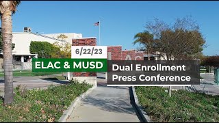 2023 ELAC & MUSD Dual Enrollment Presser
