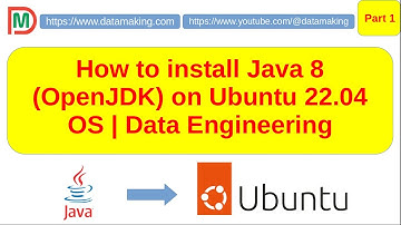 How to install Java 8(OpenJDK) on Ubuntu 22.04 | Operating System(OS) | Part 1 | DM | DataMaking