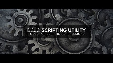 Dojo Scripting Utility Demo Tutorial