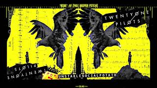 Twenty-One Pilots - Ride (40% Deeper Pitch) REMASTERED [HQ] RE-UPLOAD (Bass-Boosted)