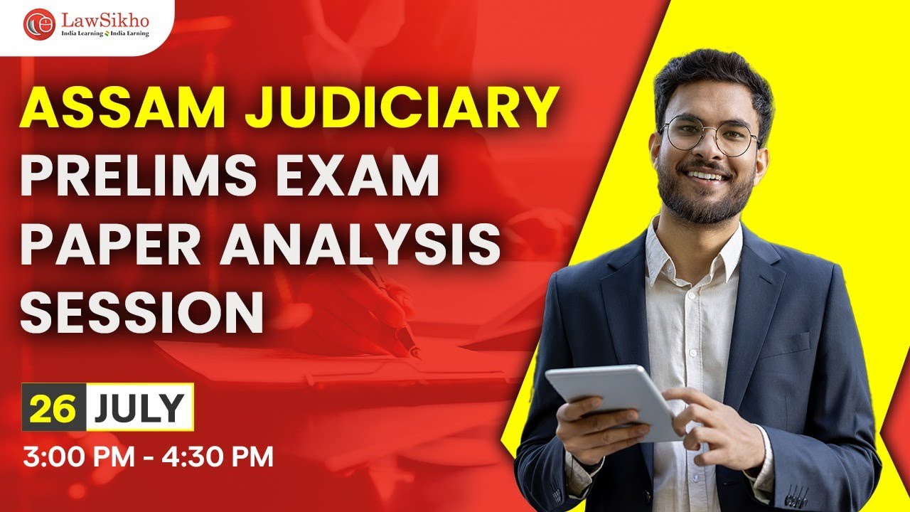 Assam Judiciary Preliminary Exam 2025 Paper Analysis session 