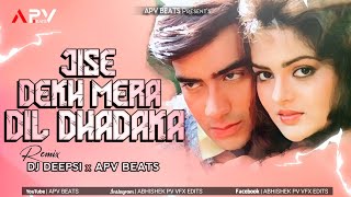 Jise Dekh Mera Dil Dhadka | Phool Aur Kaante | Dj Remix Song | Dj Deepsi | APV BEATS