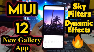 MIUI 12 New Gallery App || Sky Filters || Dynamic Wallpaper ||