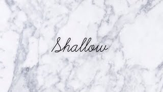 Shallow - Lady Gaga & Bradley Cooper | lyrics