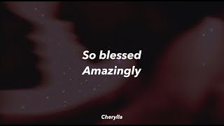 So Blessed Lyrics - Mariah Carey