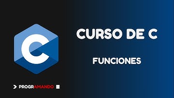 8. Curso de C - Funciones