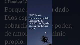 2 Timoteo 1 : 7 #feencristo #feenDios #love #textosbiblicos
