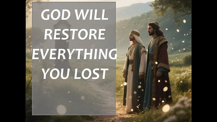 Powerful Bible Verses About God’s Restoration | He Will Restore What You Lost
