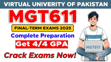 MGT611 Final Term Exams Preparation 2025 | Mgt611 Final Paper |  The Merciful Academy