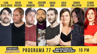 Comediantes en Cuarentena - Programa 77 - Fin de Temporada
