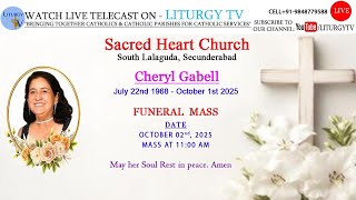 Funeral Mass 11am | Cheryl Gable | Sacred Heart Church Lalaguda | 2-10-25