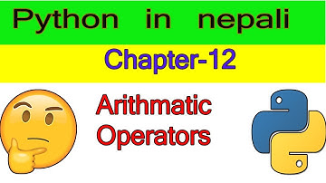 Learn python in nepali[Python Arithmatic Operator]