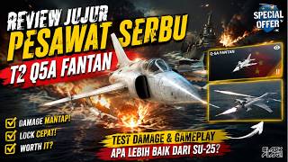 👉 Q5A FANTAN T2 REVIEW JUJUR! Pesawat Serbu China Ini OP di Modern Warships