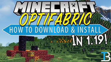 How To Download & Install Optifabric in Minecraft 1.19