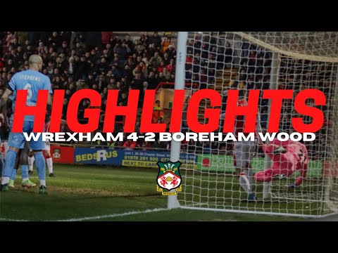 Wrexham Boreham Wood Goals And Highlights