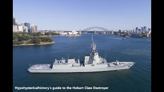 Hypohystericalhistorys Guide To The Hobart Class Destroyer