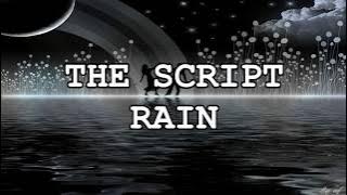 The Script - Rain (Lyrics) HD