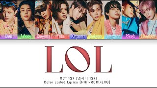 Miniatura de "NCT 127 (엔시티 127) LOL (Laugh-Out-Loud) - Color Coded Lyrics [HAN/ROM/ENG]"