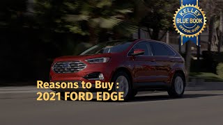 A Buyer's Guide to the 2021 Ford Edge - Rochester Ford Blog