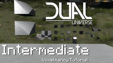 Dual Universe - Intermediate Voxelmancy Tutorial
