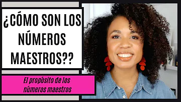 ¿Cuáles son los números maestros?