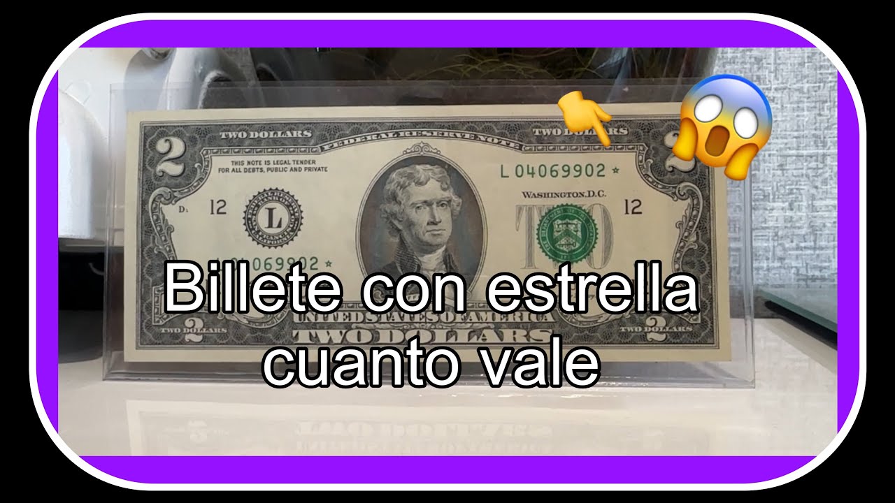 Atención ? cuanto vale este billete de dos dólar con una estrella - YouTube