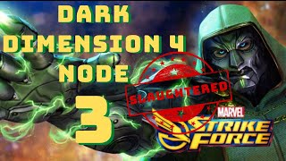 Dark Dimension 4 - Node 3 - Marvel Strike Force - MSF